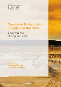 Cover Contested Extractivism, Society and the State