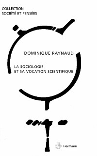 Cover La sociologie et sa vocation scientifique