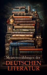 Cover Meistererzählungen der deutschen Literatur