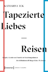 Cover Tapezierte Liebes-Reisen
