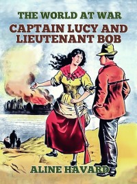 Cover Captain Lucy and Lieutenant Bob