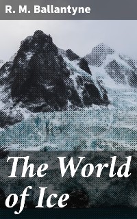 Cover The World of Ice