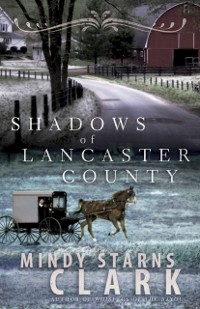 Cover Shadows of Lancaster County
