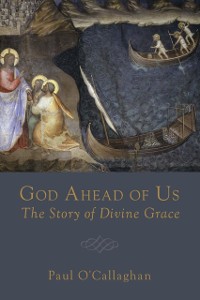 Cover God Ahead of Us: The Story of Divine Grace