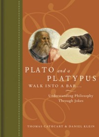 Cover Plato and a Platypus Walk Into a Bar...