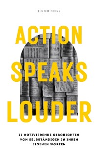 Cover ACTION SPEAKS LOUDER - DEUTSCH