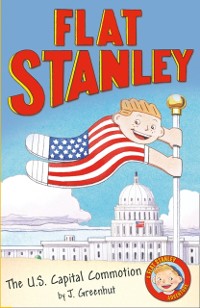 Cover Jeff Brown's Flat Stanley: The US Capital Commotion (Flat Stanley)