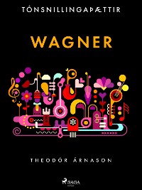 Cover Tónsnillingaþættir: Wagner
