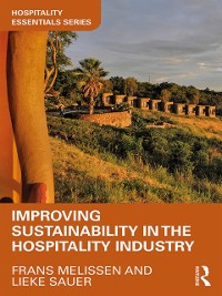 Cover Improving Sustainability in the Hospitality Industry