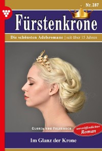 Cover Fürstenkrone 287 – Adelsroman