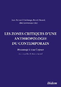 Cover Les zones critiques d'une anthropologie du contemporain