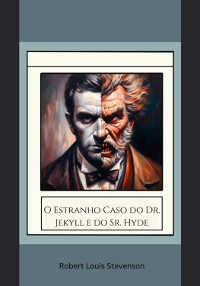 Cover O Estranho Caso Do Dr. Jekyll E Do Sr. Hyde