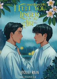 Cover I feel you linger in the air - Vol.1 (Edizione Italiana)