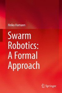 Cover Swarm Robotics: A Formal Approach