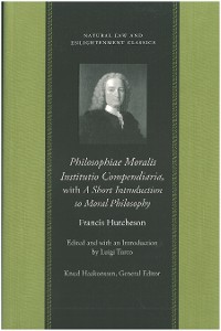 Cover Philosophiae Moralis Institutio Compendiaria, with A Short Introduction to Moral Philosophy