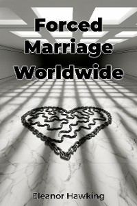 Cover Forced Marriage Worldwide