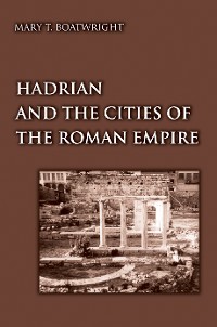 Cover Hadrian and the Cities of the Roman Empire