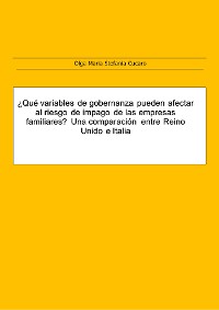 Cover ¿Qué variables de gobernanza pueden afectar el riesgo de impago de las empresas familiares?  Una comparación entre países: Reino Unido e Italia