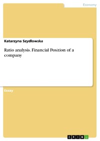 Cover Ratio analysis. Financial Position of a company