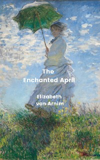 Cover The Enchanted April (Annotated)