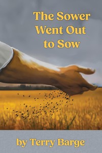 Cover The Sower Went Out to Sow