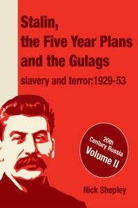 Cover Stalin, the Five Year Plans and the Gulags