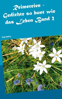 Cover Reimereien - Gedichte so bunt wie das Leben Band 2