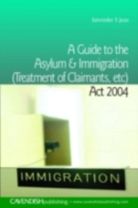 Cover Guide to the Asylum and Immigration (Treatment of Claimants, etc) Act 2004