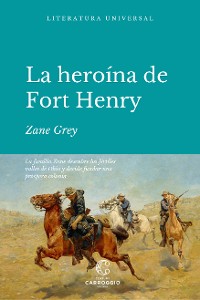 Cover La heroína de Fort Henry