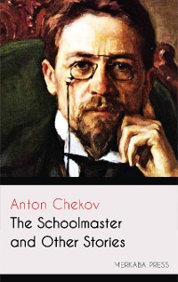 Cover The Schoolmaster and Other Stories