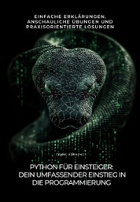 Cover Python für Einsteiger: Dein umfassender  Einstieg in die  Programmierung