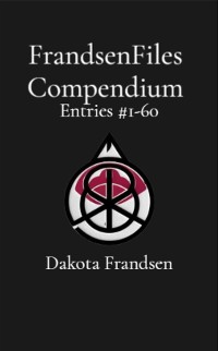 Cover FrandsenFiles Compendium: Entries #1-60