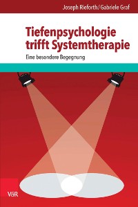 Cover Tiefenpsychologie trifft Systemtherapie