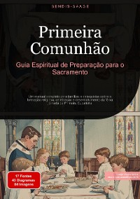 Cover Primeira Comunhão: Guia Espiritual de Preparação para o Sacramento