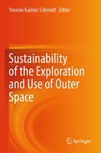 Cover Sustainability of the Exploration and Use of Outer Space