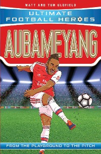 Cover Aubameyang (Ultimate Football Heroes - the No. 1 football series)
