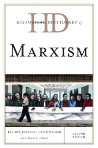 Cover Historical Dictionary of Marxism