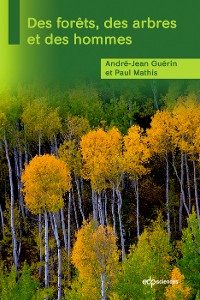 Cover Des forêts, des arbres et des hommes