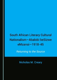 Cover South African Literary Cultural Nationalism-Abalobi beSizwe eMzansi-1918-45