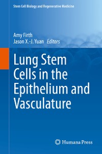 Cover Lung Stem Cells in the Epithelium and Vasculature