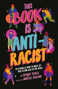 Cover This Book Is Anti-Racist