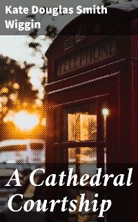 Cover A Cathedral Courtship