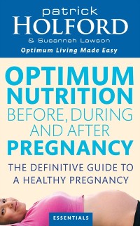 Cover Optimum Nutrition Before, During And After Pregnancy