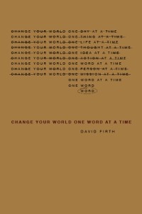Cover Change Your World, One Word at a Time