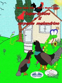 Cover Super-Erbino E Il Serpente Malandrino