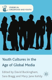 Cover Youth Cultures in the Age of Global Media