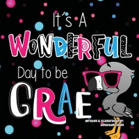 Cover It's a Wonderful Day to be Grae