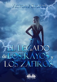 Cover El Legado De Los Rayos Y Los Zafiros