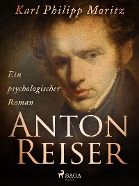 Cover Anton Reiser. Ein psychologischer Roman