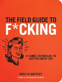 Cover The Field Guide to F*CKING